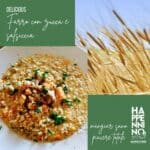 Scopri di più sull'articolo Farro risottato o Farrotto con zucca e salsiccia